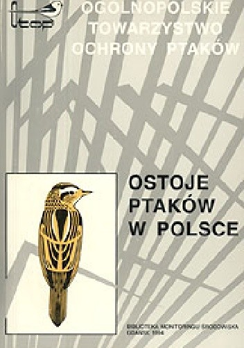 Okładka książki Ostoje ptaków w Polsce Andrzej Dyrcz, Maciej Gromadzki, Zbigniew Głowaciński, Maria Wieloch
