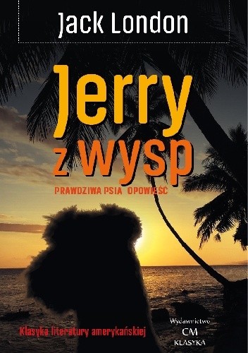 Jerry z wysp. Prawdziwa psia opowieść pdf chomikuj