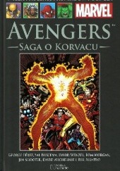 Okładka książki Avengers: Saga o Korvacu Sal Buscema, Bill Mantlo, Tom Morgan, George Pérez, David Wenzel