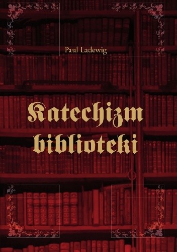 Okładka książki Katechizm biblioteki Paul Ladewig