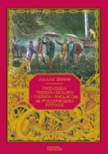 Okładka książki Przygody trzech Rosjan i trzech Anglików w południowej Afryce Juliusz Verne