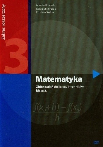 Matematyka 3. Zbiór zadań. Zakres rozszerzony