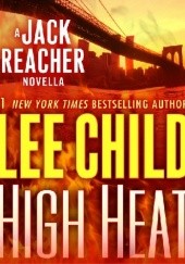 Okładka książki High Heat Lee Child