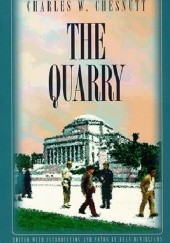 Okładka książki The Quarry Charles Waddell Chesnutt