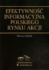 Efektywnośc informacyjna polskiego rynku akcji
