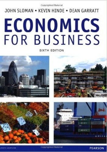 Okładka książki Economics for Business (Sixth Edition) John Sloman