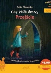 Okładka książki Gdy pada deszcz. Przejście Zofia Stanecka