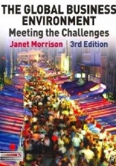 Okładka książki The Global Business Environment: Meeting the Challenges (3rd Edition) Janet Morrison