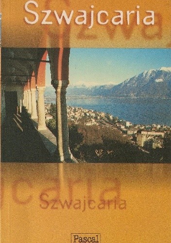Okładka książki Szwajcaria Mark Honan