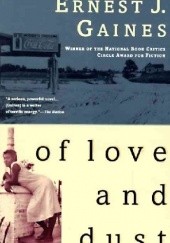 Okładka książki Of Love and Dust Ernest J. Gaines