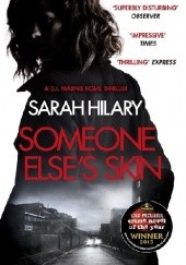 Okładka książki Someone Else's Skin Sarah Hilary