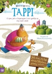 Okładka książki Tappi. O tym, jak w Szepczącym Lesie zgubiły się trzy małe smoki Marcin Mortka