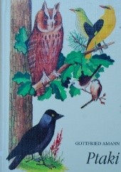 Okładka książki Ptaki Gottfried Amann