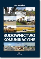 Okładka książki Budownictwo komunikacyjne Jan Marszałek