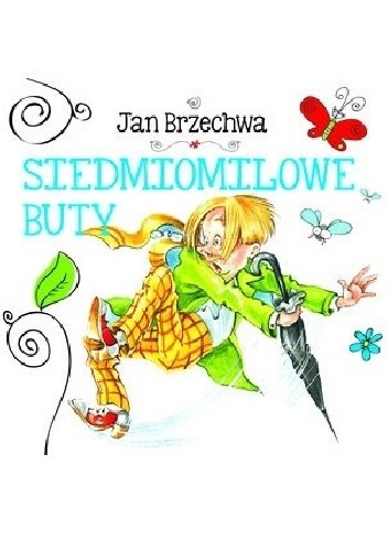 Okładka książki Siedmiomilowe buty Jan Brzechwa