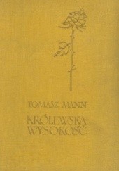 Okładka książki Królewska wysokość Thomas Mann