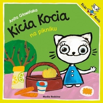 Okładka książki Kicia Kocia na pikniku Anita Głowińska