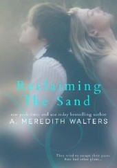 Okładka książki Reclaiming The Sand A. Meredith Walters