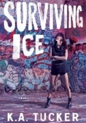 Okładka książki Surviving Ice K.A. Tucker