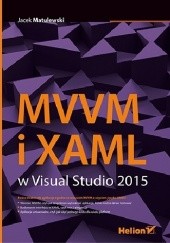 Okładka książki MVVM i XAML w Visual Studio 2015 Jacek Matulewski