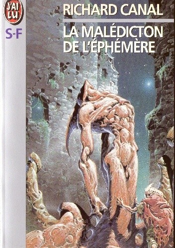 Okładka książki La Malédiction de l'éphémère Richard Canal