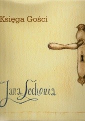 Okładka książki Księga Gości Jana Lechonia Beata Dorosz