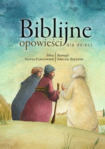 Okładka książki Biblijne opowieści dla dzieci Silvia Zanconato