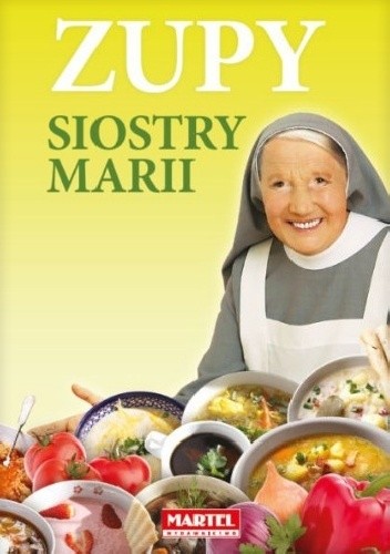 Okładka książki Zupy Siostry Marii Maria Goretti Nowak