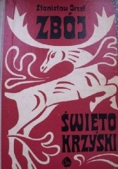 Okładka książki Zbój świętokrzyski Stanisław Orzeł