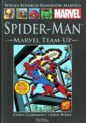 Okładka książki Spider-Man: Marvel Team-Up John Byrne, Chris Claremont