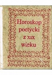 Okładka książki Horoskop poetycki z XIX wieku. Pani praca zbiorowa