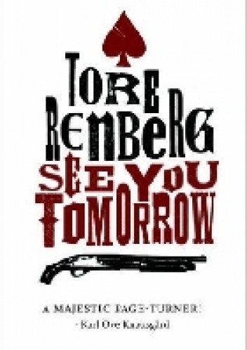 Okładka książki See You Tomorrow Tore Renberg