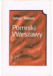 Okładka książki Pomniki Warszawy Tadeusz Sobieraj