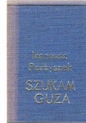 Okładka książki Szukam guza Ireneusz Parzyszek