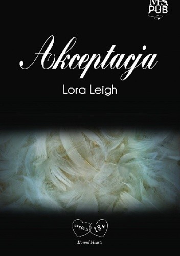 Okładka książki Akceptacja Lora Leigh