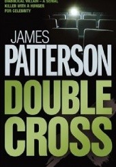 Okładka książki Double Cross James Patterson