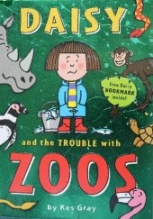 Okładka książki Daisy And The Trouble With Zoos