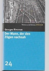 Okładka książki Der Mann, der den Zügen nachsah Georges Simenon