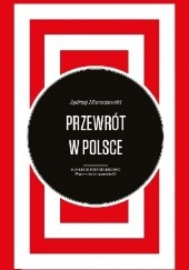 Okładka książki Przewrót w Polsce Jędrzej Moraczewski