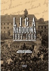 Okładka książki Liga Narodowa 1887-1906 praca zbiorowa