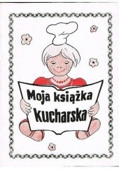 Okładka książki Moja książka kucharska Andrzej Jan Rutkowski