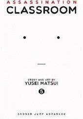 Okładka książki Assassination Classroom: Talent Time Yusei Matsui