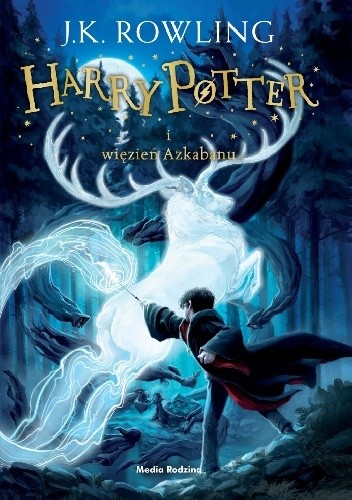 Okładka książki Harry Potter i więzień Azkabanu J.K. Rowling