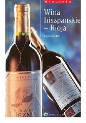 Okładka książki Wina hiszpańskie - Rioja Jurgen Mathab