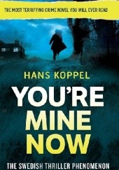 Okładka książki Youre Mine Now Hans Koppel