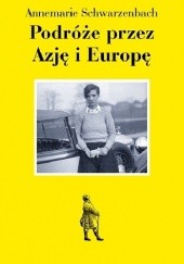 Okładka książki Podróże przez Azję i Europę