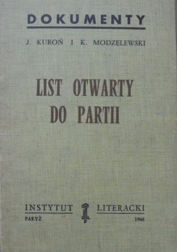 Okładka książki List Otwarty do Partii Jacek Kuroń, Karol Modzelewski