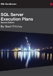 Okładka książki SQL Server Execution Plans Grant Fritchey
