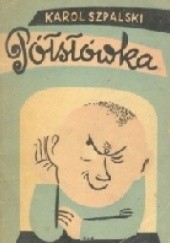 Okładka książki Półsłówka Karol Szpalski