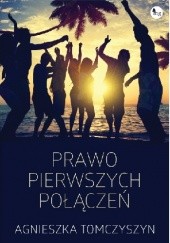 Okładka książki Prawo pierwszych połączeń Agnieszka Tomczyszyn